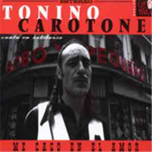 Tonino Carotone - Me Cago En El Amor