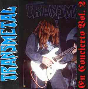Transmetal - En Concierto Vol. 2