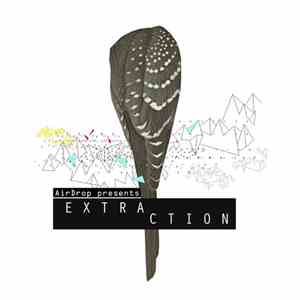 Various - AirDrop Presents Extraction