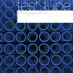 Various - Monographic 10: Test Tube