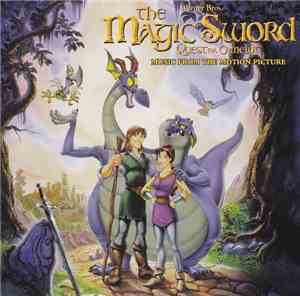 Various - The Magic Sword - Quest For Camelot - Music From The Motion Pictu ...