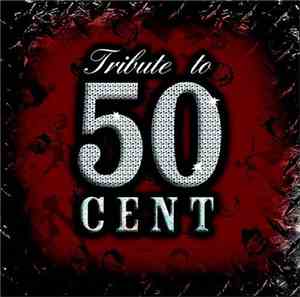 50 Cent - tribute to 50 Cent