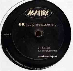 6K - Sculpturescape E.P.