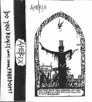 Amebix - Do You Really Want Your Freedom?