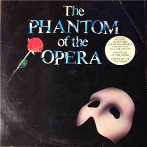 Andrew Lloyd Webber - The Phantom Of The Opera