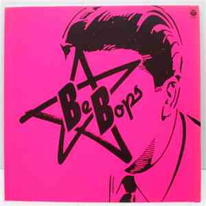 Be Bops - Be Bops