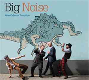 Big Noise  - New Orleans Function