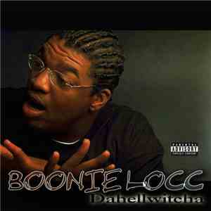 Boonie Loc - Dahellwitcha