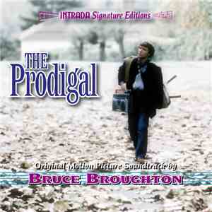 Bruce Broughton - The Prodigal (Original Motion Picture Soundtrack)
