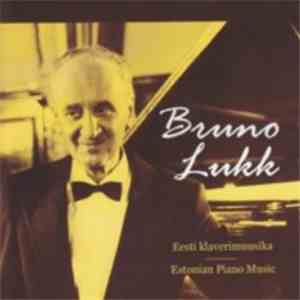 Bruno Lukk - Eesti Klaverimuusika