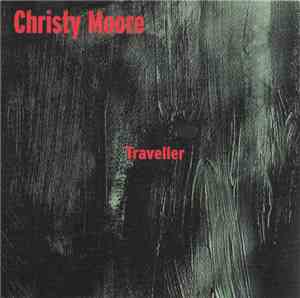 Christy Moore - Traveller