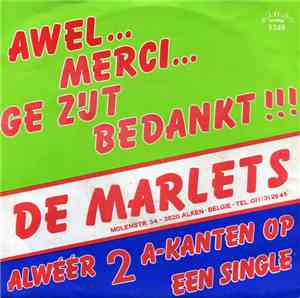 De Marlets - Awel... Merci... Ge Zijt Bedankt !!