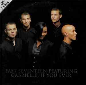 East Seventeen Featuring Gabrielle - If You Ever