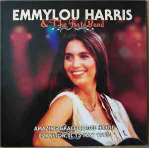 Emmylou Harris & The Hot Band - Amazing Grace Coffee House Evanston, IL 15 May 1975