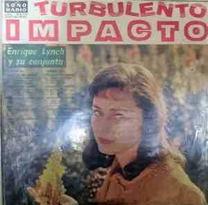 Enrique Lynch Y Su Conjunto - Turbulento Impacto