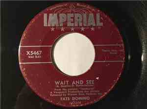 Fats Domino - Wait And See