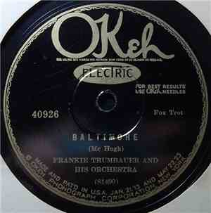 Frankie Trumbauer And His Orchestra - Baltimore / Humpty Dumpty