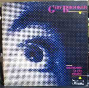 Gary Brooker - Echoes In The Night