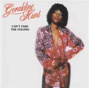 Geraldine Hunt - Can't Fake The Feeling