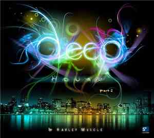Harley & Muscle - Deep House Part 2