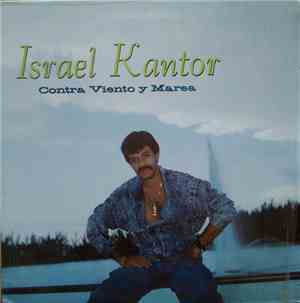 Israel Kantor - Contra Viento Y Marea