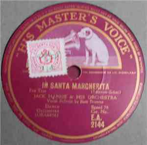 Jack Harris & His Orchestra - In Santa Margherita / Somebody's Thinking Of You Tonight