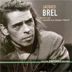 Jacques Brel - Radioscopie, Entretien Avec Jacques Chancel