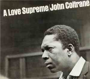 John Coltrane - A Love Supreme