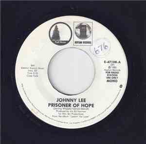 Johnny Lee  - Prisoner Of Hope