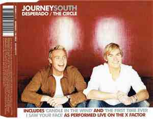 Journey South - Desperado / The Circle