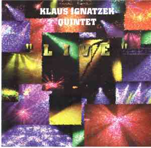 Klaus Ignatzek Quintet - 