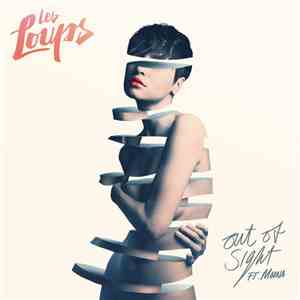 Les Loups  Ft. Moona  - Out Of Sight