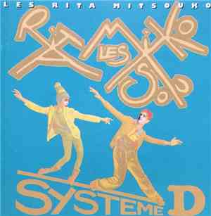 Les Rita Mitsouko - Systeme D