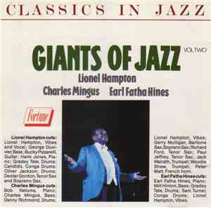 Lionel Hampton, Charles Mingus, Earl Hines - Giants Of Jazz Vol. Two