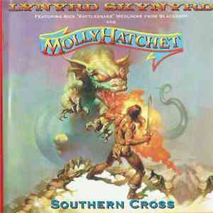 Lynyrd Skynyrd Featuring Rick Medlocke And Molly Hatchet - Southern Cross