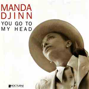 Manda Djinn - You Go To My Head