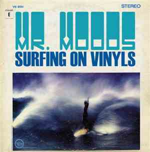 Mr. Moods - Surfing On Vinyls