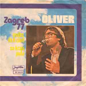 Oliver - Zagreb 77