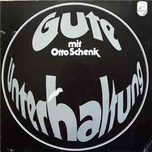 Otto Schenk - Gute Unterhaltung