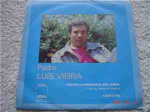Padre Luís Vieira - Chegou A Primavera Meu Amor