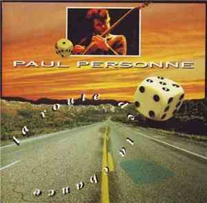 Paul Personne - La Route De La Chance