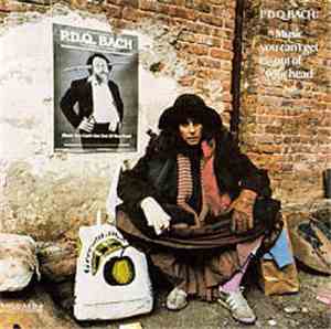 P.D.Q. Bach, The New York Pick-Up Ensemble - Music You Can't Get Out Of Your Head