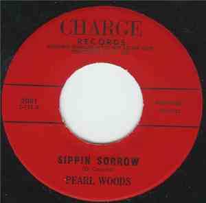 Pearl Woods - Sippin Sorrow