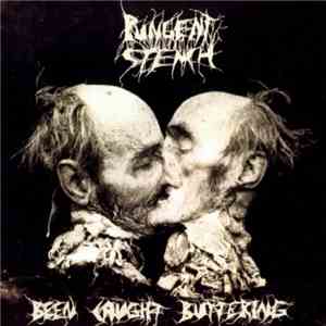 Pungent Stench - Been Caught Buttering