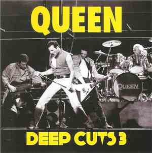 Queen - Deep Cuts 3 (1984-1995)