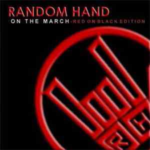 Random Hand - On The March
