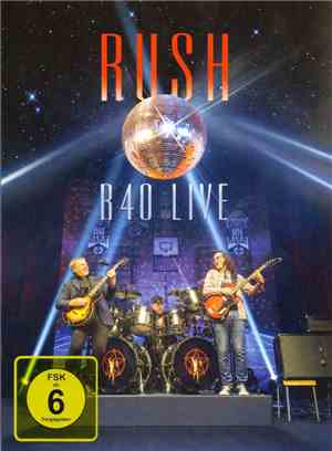 Rush - R40 Live