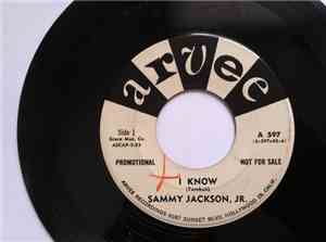 Sammy Jackson, Jr. - I Know