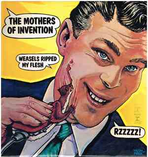 The Mothers Of Invention - Weasels Ripped My Flesh