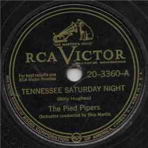 The Pied Pipers - Tennessee Saturday Night / You Broke Your Promise